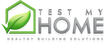 Test My Home